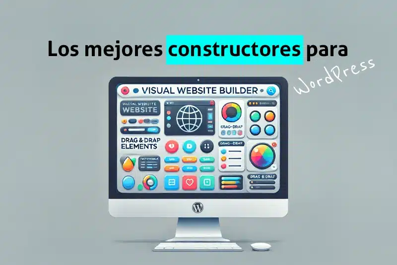 Los mejores constructores visuales de WordPress en 2025